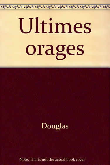 Ultimes orages