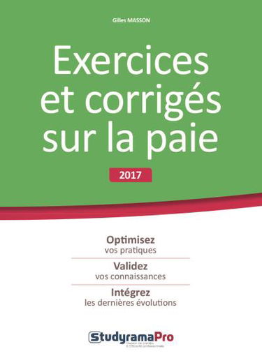 Exercices et corrigés sur la paie : 2017