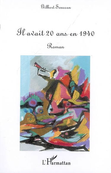 Il avait 20 ans en 1940