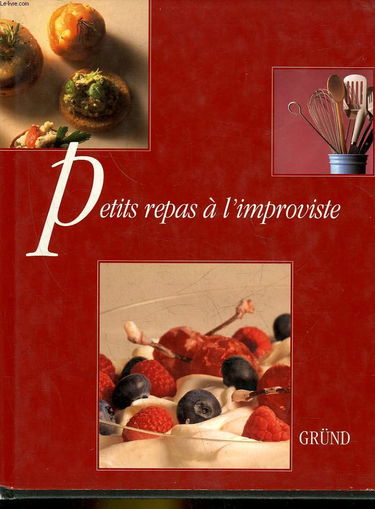 Petits repas à l'improviste