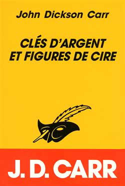 Clés d'argent et figures de cire