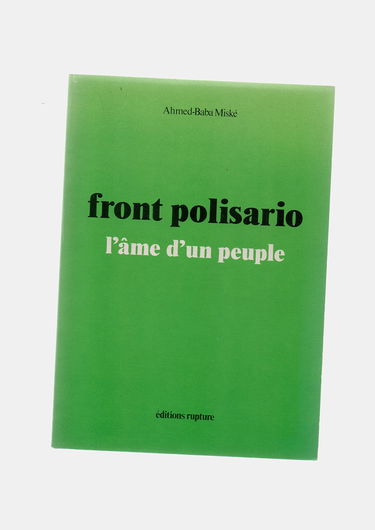 Front Polisario l'Ame d'un Peuple