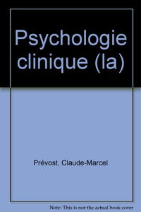 La Psychologie clinique
