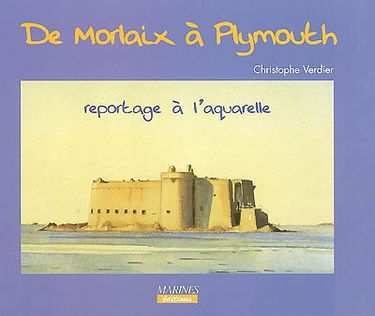 De Morlaix à Plymouth : reportage à l'aquarelle