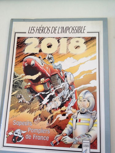 2018, les Héros de l'Impossible [Relié] Mauguil