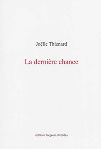 La dernière chance