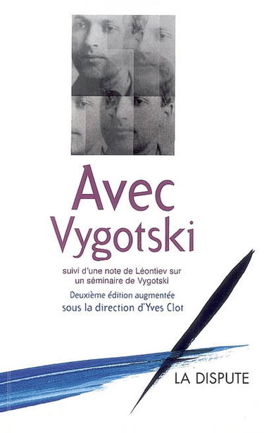 Avec Vygotski. Le problème de la conscience : note