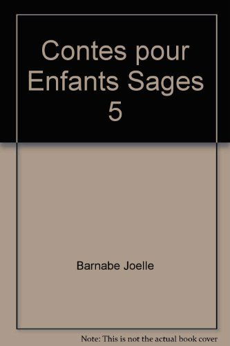 Contes pour Enfants Sages 5
