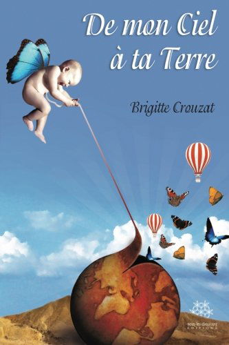De mon Ciel à ta Terre