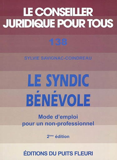 Le syndic bénévole : mode d'emploi pour un non-professionnel