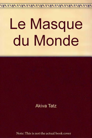 Le masque du monde