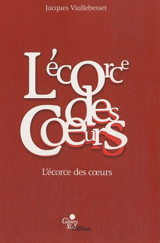 L'écorce des cœurs