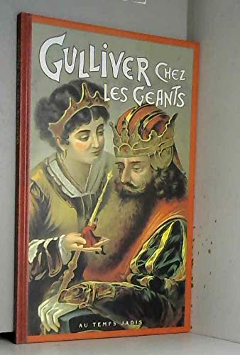 Gulliver chez les géants : d'après Jonathan Swift