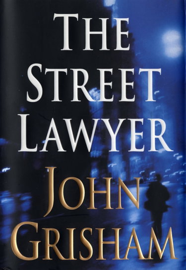 Couverture de The Street Lawyer: A Novel par John Grisham
