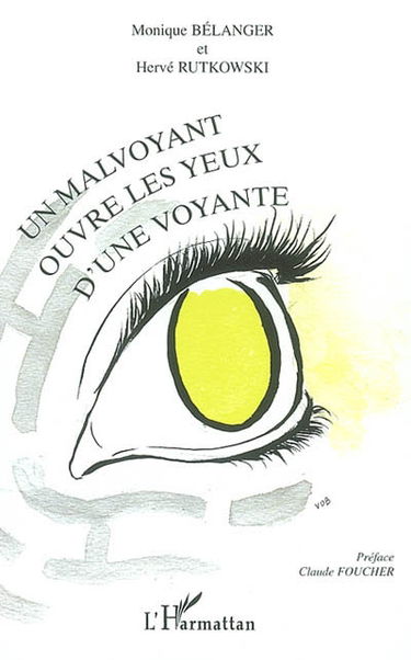 Un malvoyant ouvre les yeux d'une voyante