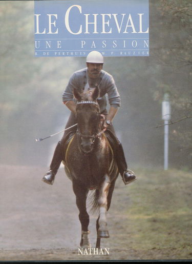 Le Cheval : une passion