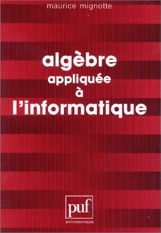 Algèbre appliquée à l'informatique