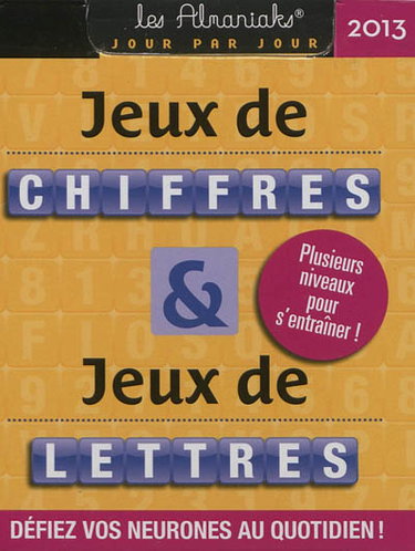 Jeux de chiffres & jeux de lettres 2013