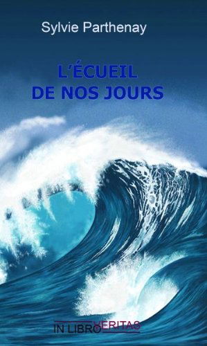 L'Ecueil de Nos Jours