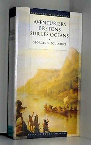 Aventuriers bretons sur les océans