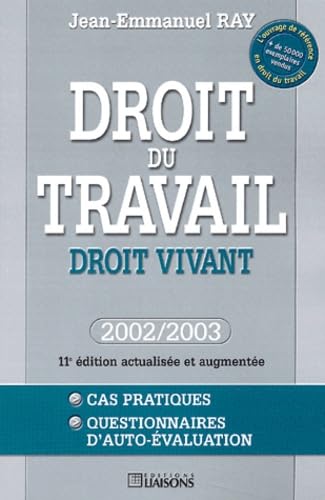 Droit du travail : Droit vivant 2002/2003