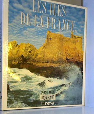 Les plus belles îles de la France