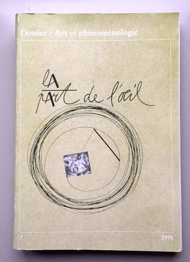 Couverture de La part de l'oeil nø7 : art et phénoménologie
