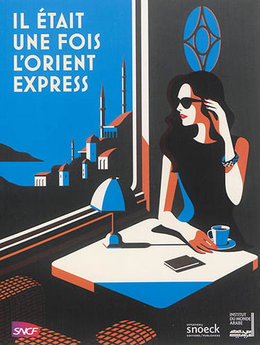 Il était une fois l'Orient-Express
