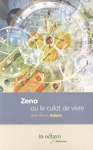 Zeno ou Le culot de vivre