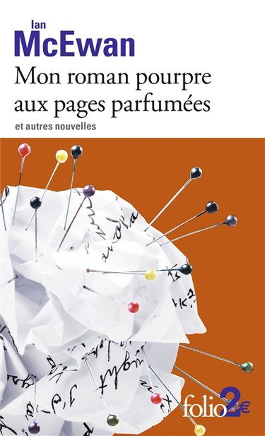 Mon roman pourpre aux pages parfumées : et autres nouvelles