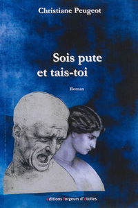 Sois pute et tais-toi