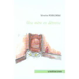 Une mère en détresse