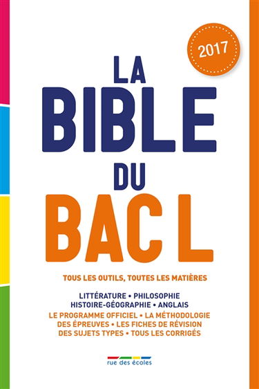 La bible du bac L : tous les outils, toutes les matières