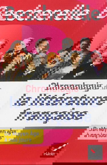 Chronologie de la littérature française : du Moyen Age à nos jours