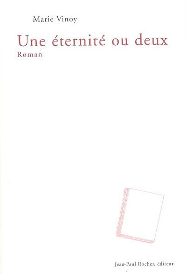 Une éternité ou deux