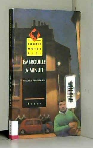 Embrouille à minuit