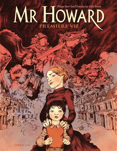 Mr Howard : première vie