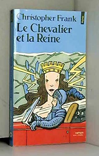 Le Chevalier et la reine