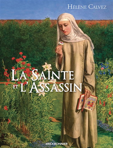 Couverture de La sainte et l'assassin : roman historique
