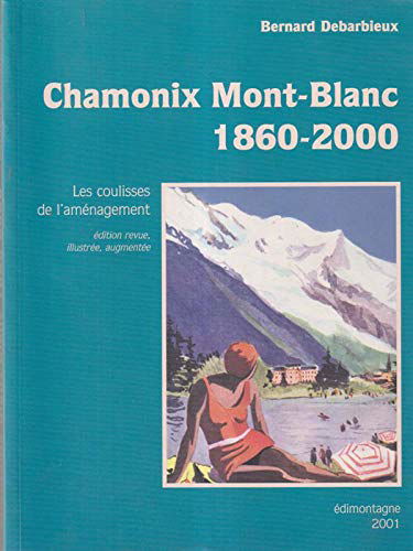 Chamonix-Mont Blanc 1860-2000