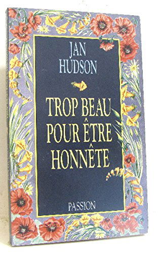 Trop beau pour être honnête