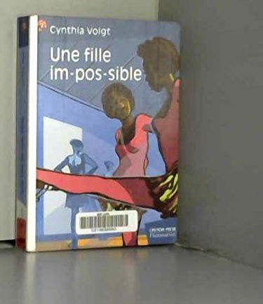 Une fille im-pos-si-ble