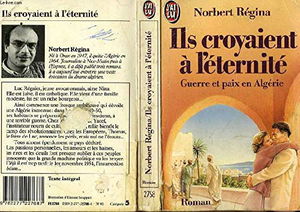 Ils croyaient à l'éternité