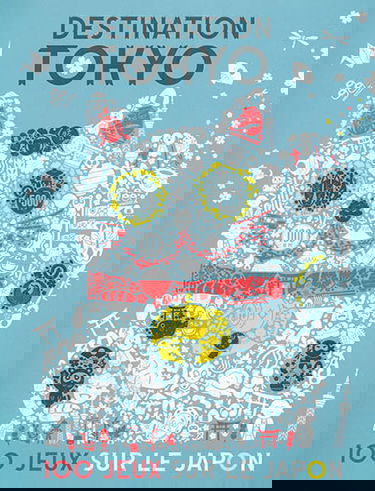 Destination Tokyo : 100 jeux sur le Japon