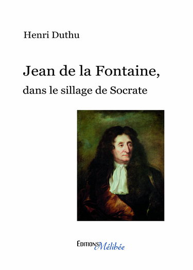 Jean de la Fontaine, dans le sillage de Socrate