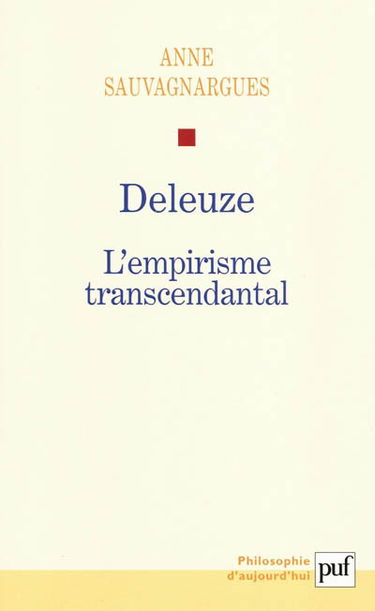 Deleuze : l'empirisme transcendantal