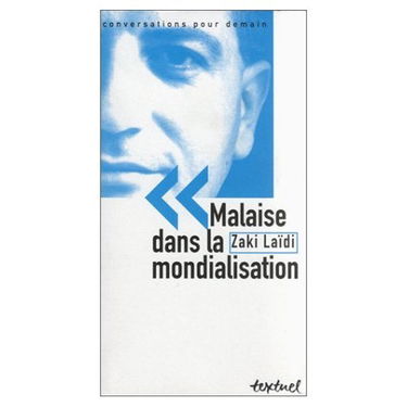 Malaise dans la mondialisation : entretiens avec Philippe Petit