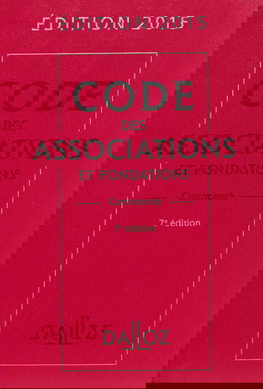 Code des associations et fondations 2015, commenté