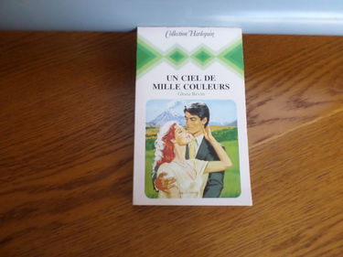 Un ciel de mille couleurs : Collection : Collection harlequin n° 468