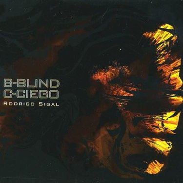 Couverture de B Blind C Ciego par Rodrigo Sigal
